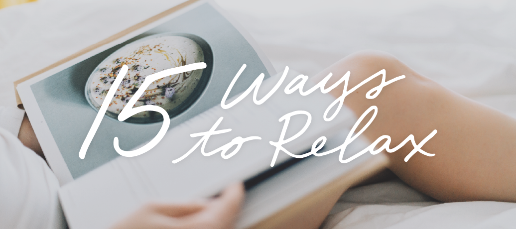 15 Ways to Relax on National Relaxation Day