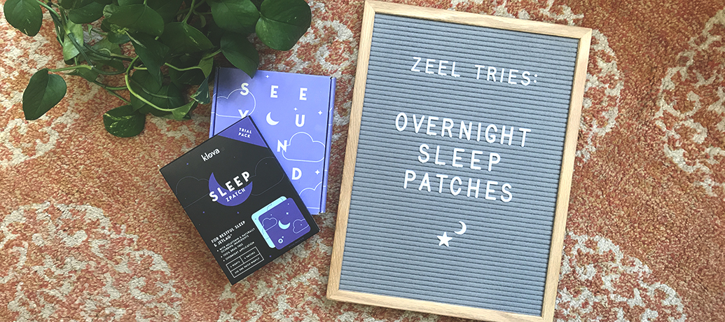 Zeel tries Klova sleeping patch