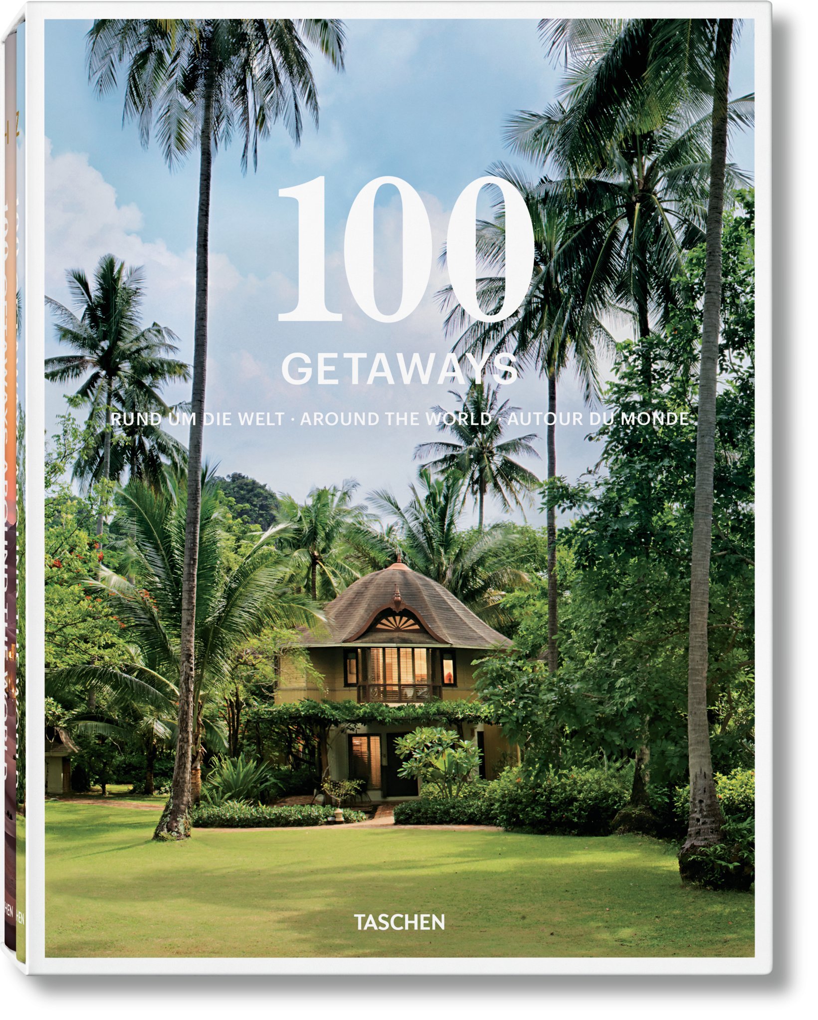 100 Getaways Around The World Feel Wellness Books Luxury Lifestyle Travel Luxury Coffee Table Books